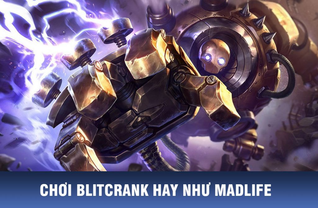 cách chơi blitcrank