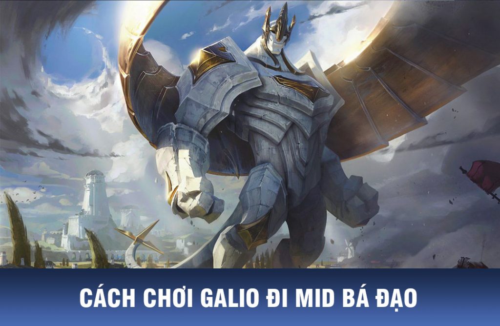 cách chơi galio