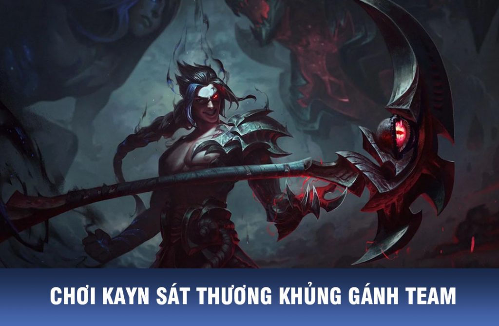 cách chơi kayn