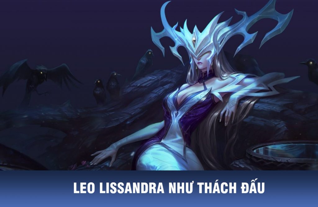 cách chơi lissandra