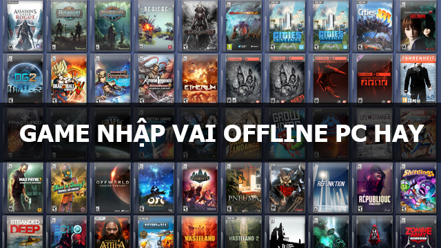 game nhập vai offline pc hay