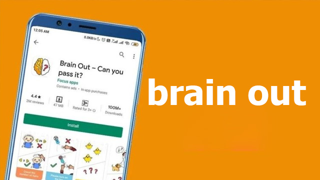 Brain out