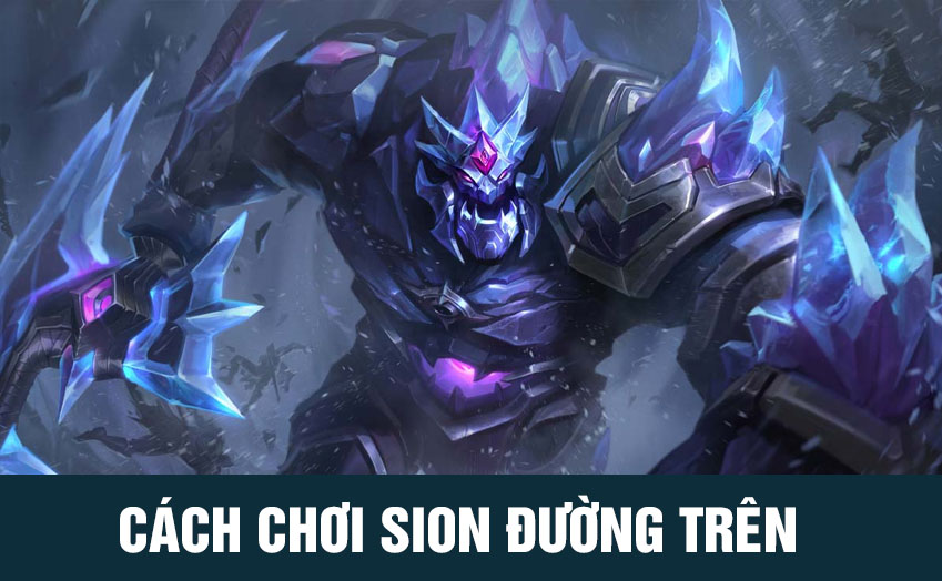 cách chơi sion đường trên