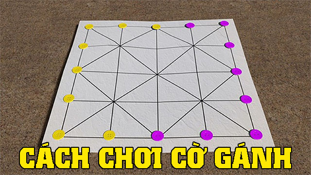 cách chơi cờ Gánh