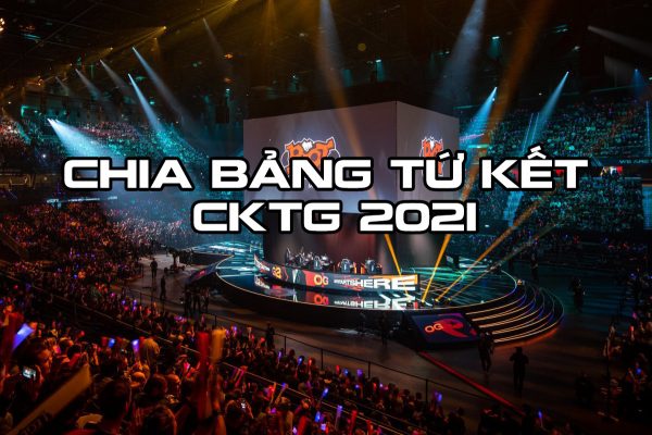 chia bảng tứ kết cktg 2021