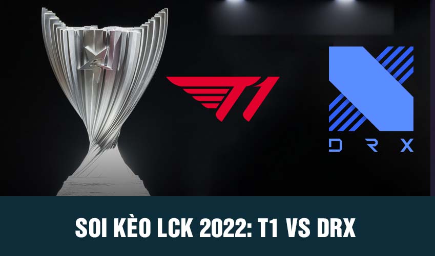 soi kefo lck t1 vs drx