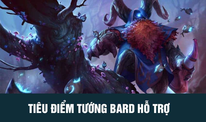 tiêu điểm tướng bard